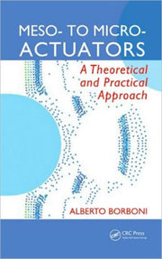 Meso To Micro Actuators By Borboni, Alberto