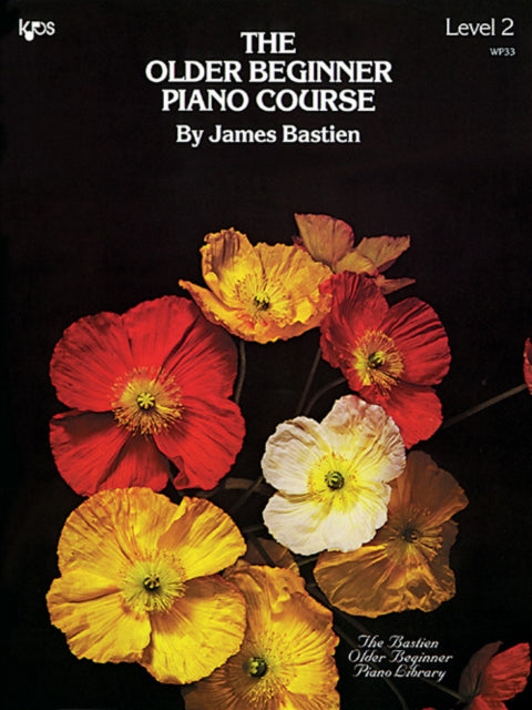 Older Beginner Piano Course By Unknown