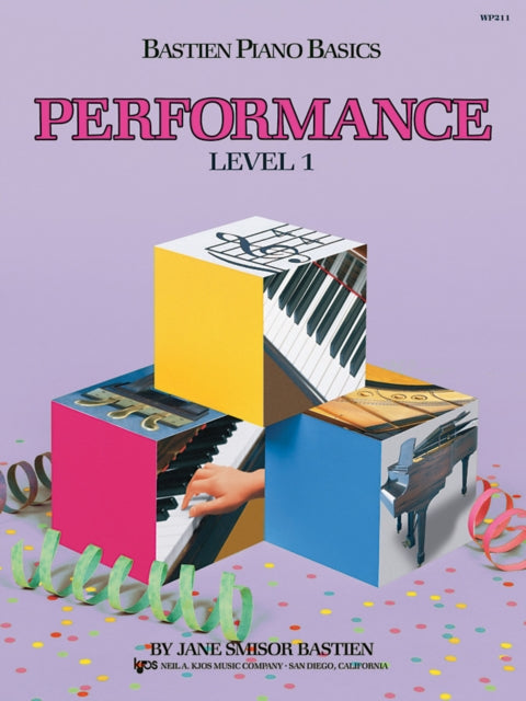 Bastien Piano Basics Performance Lev 1 By Bastien,jane