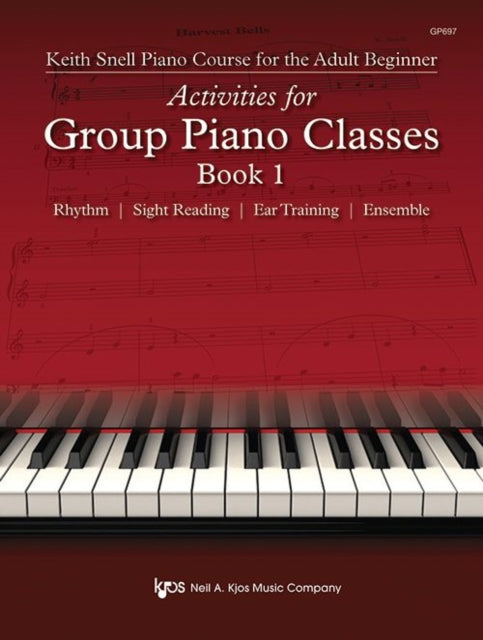 Activities For Group Piano Classes Book By Snell, Keith