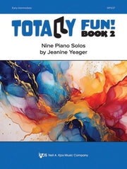 Totally Fun Book 2 By Yeager, Jeanine