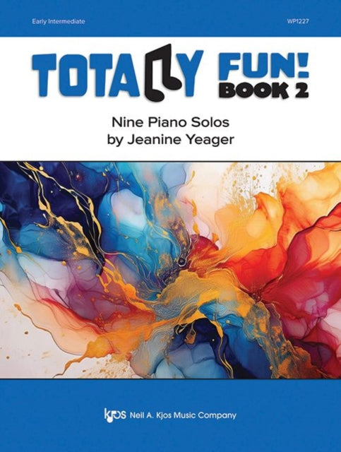 Totally Fun Book 2 By Yeager, Jeanine