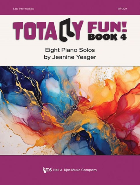 Totally Fun Book 4 By Yeager, Jeanine