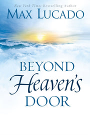 Beyond Heavens Door