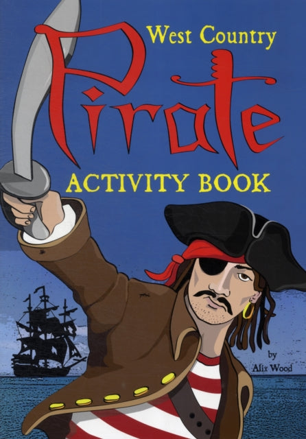 Westcountry Pirate Activity Book