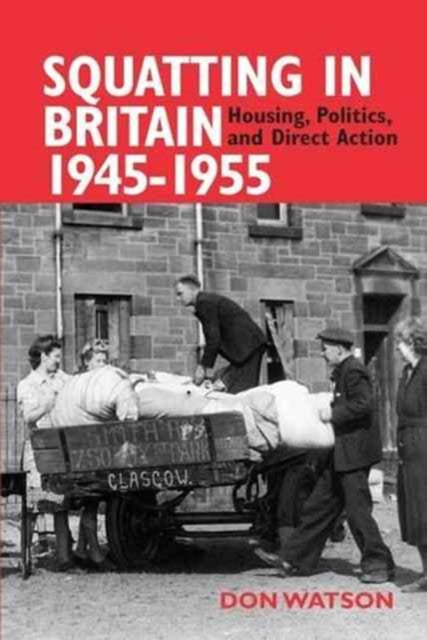 Squatting In Britain 19451955
