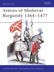 Armies Of Medieval Burgundy 13641477 By Michael, N