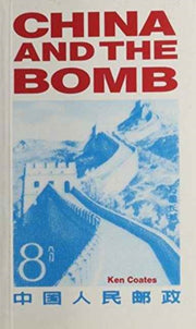 China & The Bomb By Coates (ed)