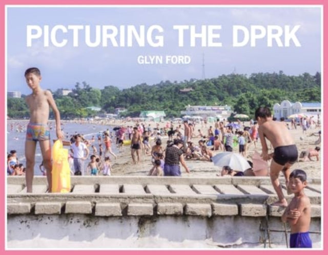 Picturing The Dprk