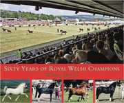 Sixty Years Of Royal Welsh Champions By Davies, Wynne