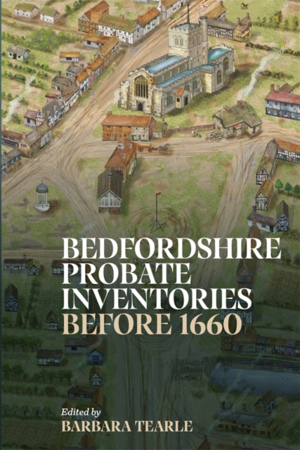 Bedfordshire Probate Inventories Before