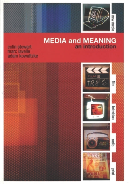 Media And Meaning: An Introduction
