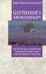 Gattefosses Aromatherapy