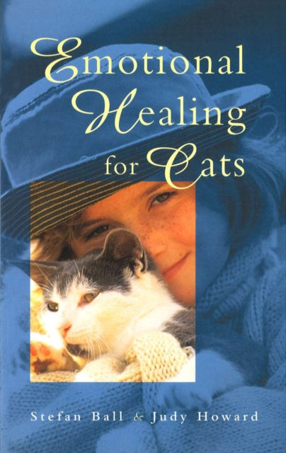 Emotional Healing For Cats By Howard, Judy