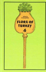 Flora Of Turkey Volume 4 By Davis, Peter