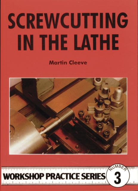 Screwcutting In The Lathe
