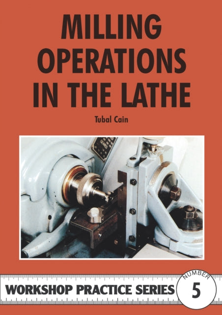 Milling Operations In The Lathe