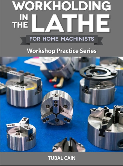 Workholding In The Lathe