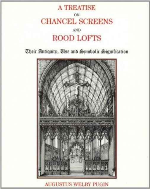 Treatise On Chancel Screens