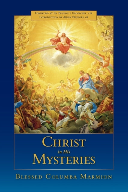 Christ In His Mysteries By Marmion, Blessed Col