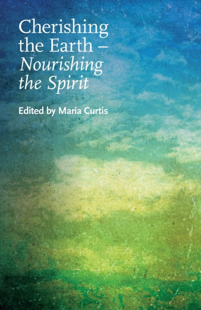 Cherishing The Earth -- Nourishing The S