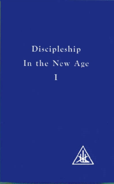 Discipleship In The New Age Vol 1