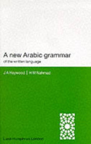 New Arabic Grammar Of Written Language By Haywood, John A
