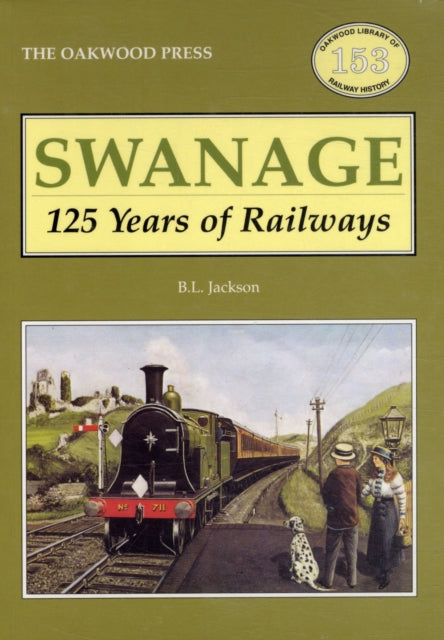 Swanage 125 Years Of Railways