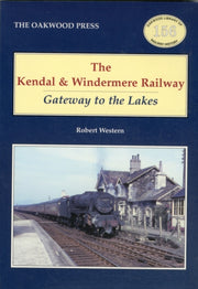 The Kendal & Windermere Railway
