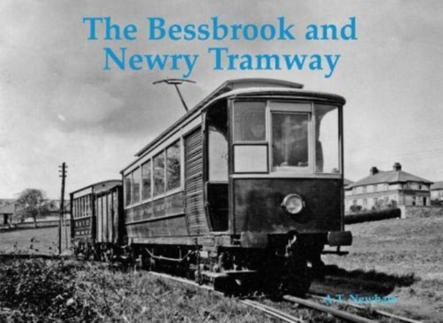 Bessbrook & Newry Tramway