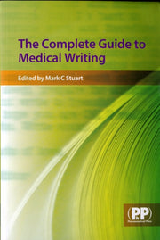 Complete Guide To Medical Writing