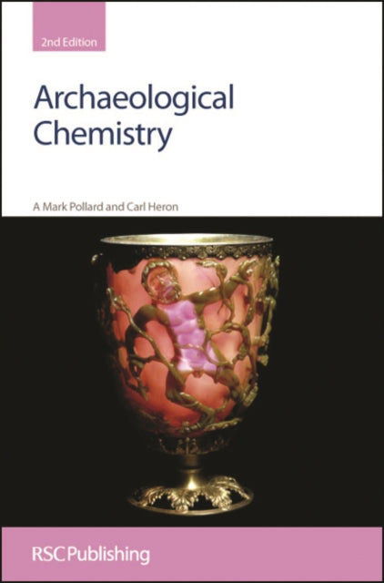 Archaeological Chemistry By Pollard, Heron