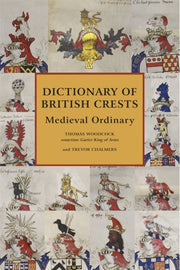 Dictionary Of British Crests Volume V Me By Woodcock, Thomas