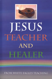 Jesus Teacher & Healer