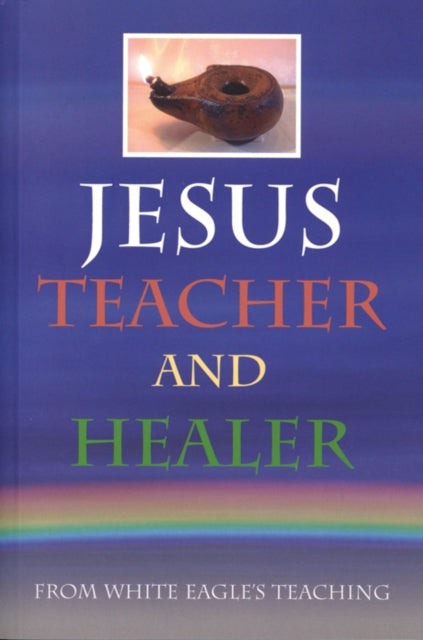 Jesus Teacher & Healer