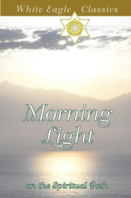 Morning Light On The Spiritual Path