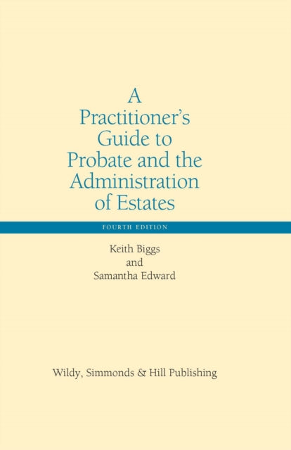 Practitioners Guide To Probate & The Adm