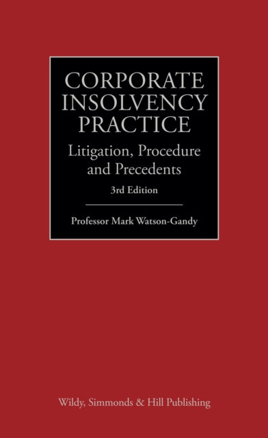 Corporate Insolvency Practice 3rd Ed