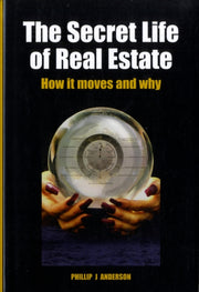 Secret Life Of Real Estate By Anderson, Phillip J.