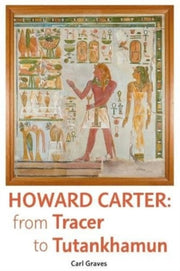 Howard Carter Tracer To Tutankhamun
