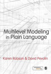 Multilevel Modeling In Plain Language By Robson, Karen