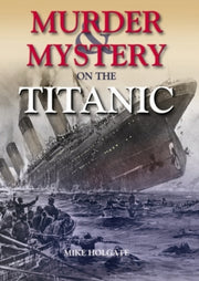 Murder Mystery On The Titanic By Holgate, Mike