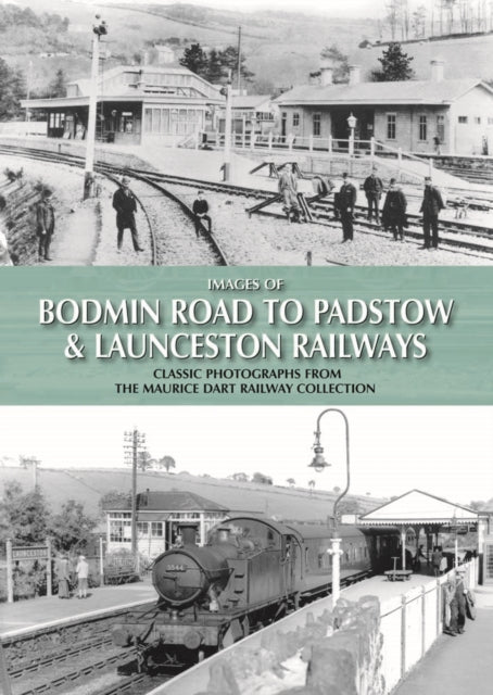 Images Of Bodmin Road To Padstow Launces