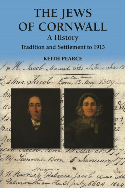 Jews Of Cornwall By Pearce, Keith