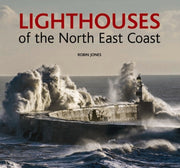 Lighthouses Of The North East Coast By Jones, Robin