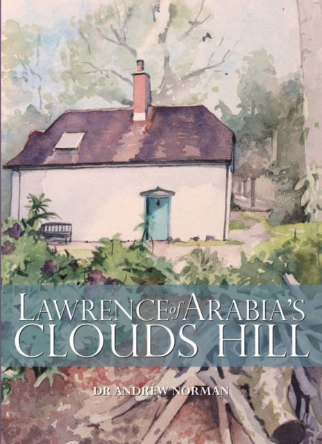 Lawrence Of Arabias Clouds Hill