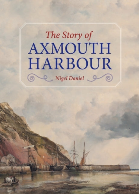 Story Of Axmouth Harbour