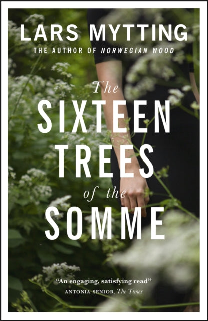Sixteen Trees Of The Somme By Mytting, Lars