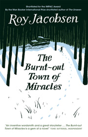 Burnt Out Town Of Miracles