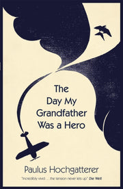 Day My Grandfather Was A Hero